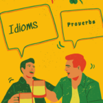 Idioms & Proverbs