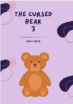 The Cursed Bear – Part 3