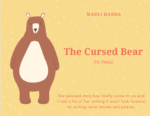 The Cursed Bear – Finale